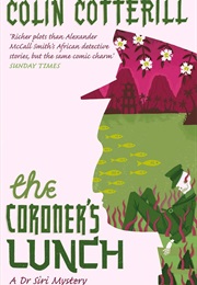 The Coroner's Lunch (Colin Cotterill)