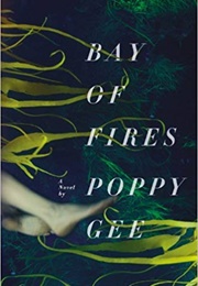 Bay of Fires (Poppy Gee)