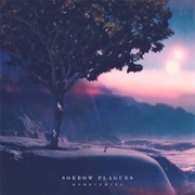 Sorrow Plagues - Homecoming