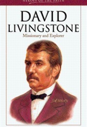 David Livingstone (Heroes of the Faith)