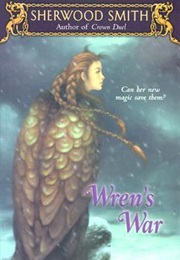 Wren's War (Sherwood Smith)
