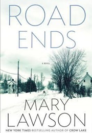 Road Ends (Mary Lawson)