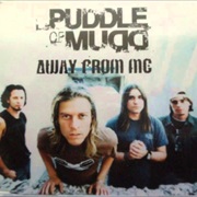 Away From Me - Puddle of Mudd