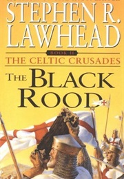 The Black Rood (Stephen R. Lawhead)