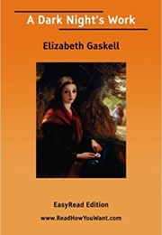 A Dark Night's Work (Elizabeth Gaskell)