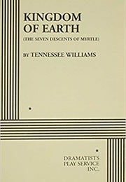 The Kingdom of Earth (Tennesee Williams)