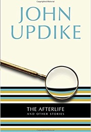 The Afterlife (John Updike)