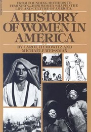 A History of Women in America (Carol Hymowitz)