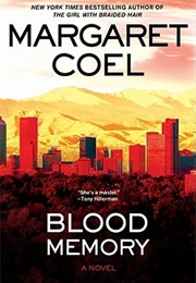Blood Memory (Margaret Coel)