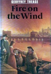 Fire on the Wind (Geoffrey Trease)