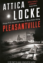 Pleasantville (Attica Locke)