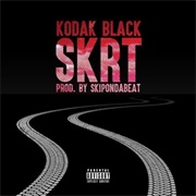 Skrt - Kodak Black