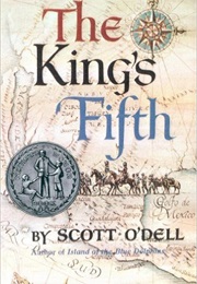 The King&#39;s Fifth (Scott O&#39;Dell)