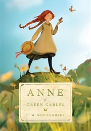 Anne of Green Gables (L.M. Montgomery)