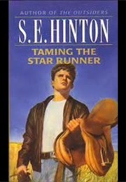 Taming the Star Runner (S. E. Hinton)
