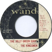 The Jolly Green Giant - The Kingsmen