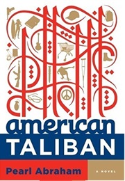 American Taliban (Pearl Abraham)