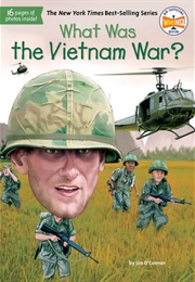 What Was the Vietnam War? (Jim O'Connor)