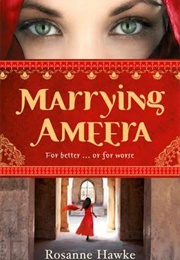Marrying Ameera (Rosanne Hawke)