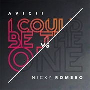 I Could Be the One - Avicii vs. Nicki Romero