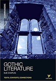 Gothic Literature (Sue Chaplin)
