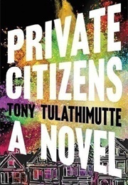 Private Citizens (Tony Tulathimutte)