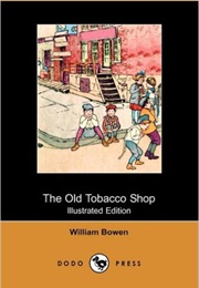 The Old Tobacco Shop (William Bowen)