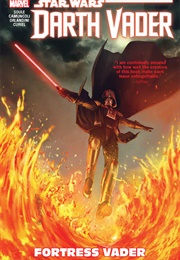 Darth Vader: Dark Lord of the Sith, Volume 4 : Fortress Vader (Charles Soule)