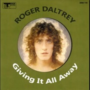 Roger Daltrey - It's a Hard Life/Giving It All Away