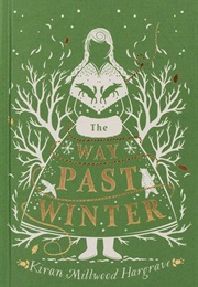 The Way Past Winter (Kiran Millwood Hargrave)