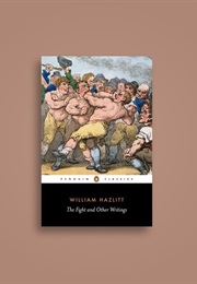 The Fight and Other Writings (William Hazlitt)