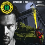 Disposable Heroes of Hiphoprisy - Hypocrisy Is the Greatest Luxury