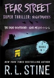 Fear Street Super Thrillers: Nightmares (R. L. Stine)