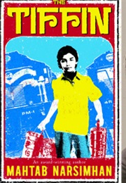 The Tiffin (Mahtab Narsimhan)