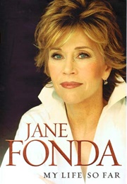 My Life So Far (Jane Fonda)