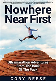 Nowhere Near First (Cory Reese)