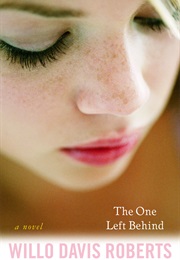 The One Left Behind (Willo Davis Roberts)