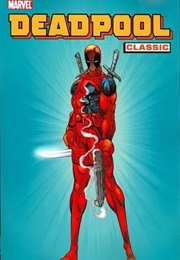 Deadpool Classic, Vol. 1 (Fabian Nicieza)