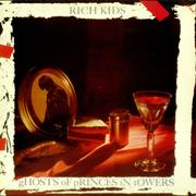 The Rich Kids : Ghosts of Princes in Towers.