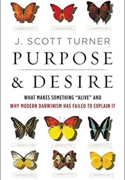 Purpose and Desire (J. Scott Turner)