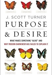 Purpose and Desire (J. Scott Turner)
