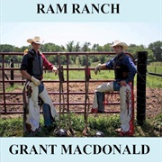 Grant MacDonald - Ram Ranch (2012)