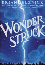 Wonder Struck (Brain Selznick)