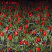 Film School - Film School