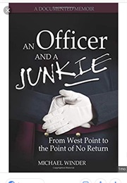An Officer and a Junkie (Michael Winder)