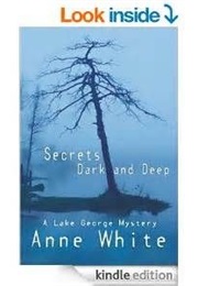 Secrets Deep & Dark (Anne White)