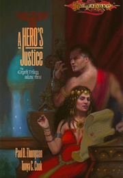 A Hero's Justice (Paul B. Thompson & Tonya C. Cook)