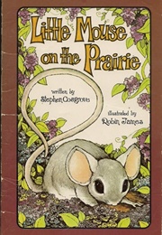 A Little Mouse on the Prairie (Cosgrove, Stephen)