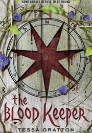 The Blood Keeper (Tessa Gratton)