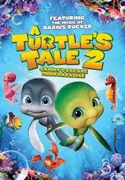 A Turtle's Tale 2: Sammy's Escape From Paradise (2012)